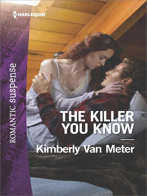 Title details for The Killer You Know by Kimberly Van Meter - Available